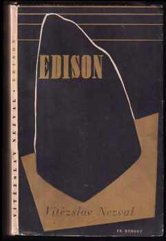 Vítězslav Nezval: Edison - báseň o pěti zpěvech s doslovem Signál času