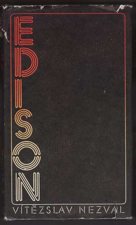 Vítězslav Nezval: Edison ; Signál času