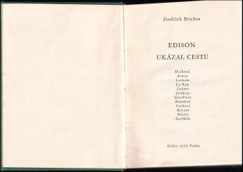 Jindřich Brichta: Edison ukázal cestu