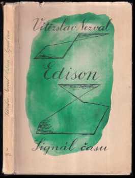 Vítězslav Nezval: Edison ; Signál času