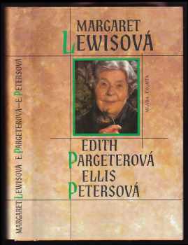 Edith Pargeterová - Ellis Petersová