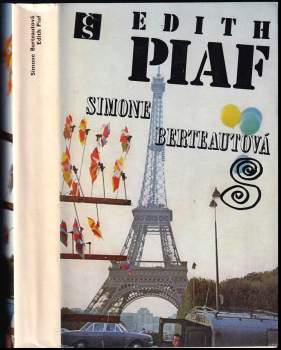 Simone Berteaut: Edith Piaf