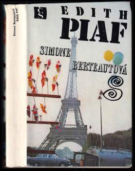 Edith Piaf - Simone Berteaut (1974, Československý spisovatel) - ID: 805355