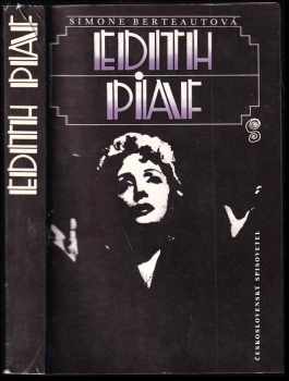 Edith Piaf - Simone Berteaut (1990, Slovenský spisovateľ) - ID: 338037