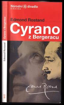 Edmond Rostand: Edmond Rostand, Cyrano z Bergeracu
