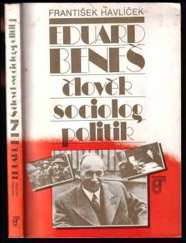 František Havlíček: Eduard Beneš