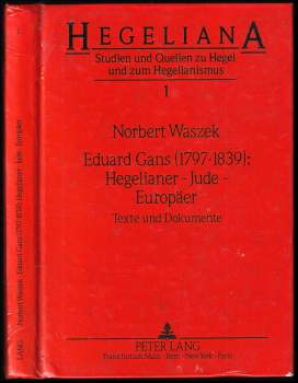 Eduard Gans (1797-1839)