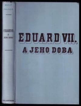 Eduard VII. a jeho doba