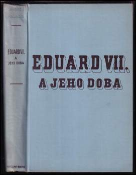 André Maurois: Eduard VII. a jeho doba