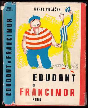 Karel Poláček: Edudant a Francimor