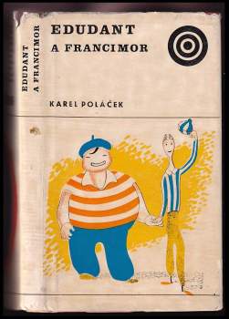 Karel Poláček: Edudant a Francimor