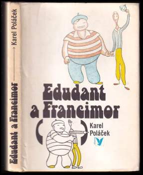 Karel Poláček: Edudant a Francimor