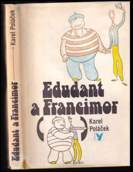 Karel Poláček: Edudant a Francimor