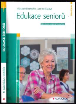 Nadězda Spatenková: Edukace seniorů