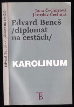 Edvard Beneš: Edvard Beneš - diplomat na cestách