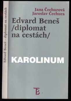 Edvard Beneš - diplomat na cestách