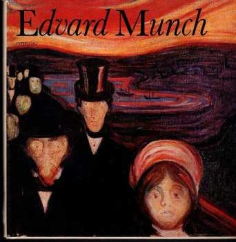 Petr Wittlich: Edvard Munch : monografie s ukázkami z malířského díla