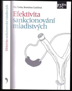 Bronislava Coufalová: Efektivita sankcionování mladistvých