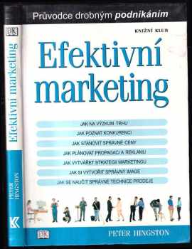 Efektivní marketing - Peter Hingston (2002, Knižní klub) - ID: 260871