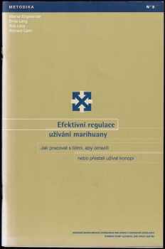 Efektivní regulace užívání marihuany