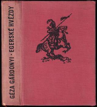 Géza Gárdonyi: Egerské hvězdy