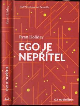 Ryan Holiday: Ego je nepřítel