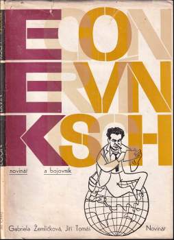 Egon Ervín Kisch, novinář a bojovník