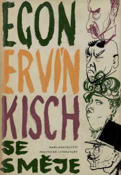 Egon Erwin Kisch: Egon Ervín Kisch se směje