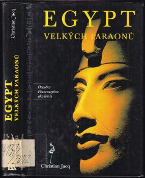 Christian Jacq: Egypt velkých faraonů