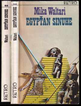 Egypťan Sinuhe - Egypťan Sinuhe I + II - KOMPLET : Díl 1-2 - Mika Waltari (1986, Slovenský spisovateľ) - ID: 387012