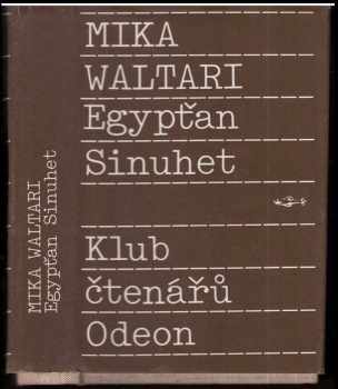 Mika Waltari: Egypťan Sinuhet : 15 knih ze života lékaře