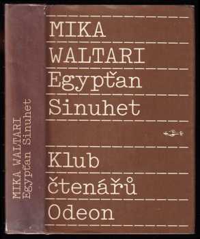 Egypťan Sinuhet : patnáct knih ze života lékaře - Mika Waltari (1989, Odeon) - ID: 826901