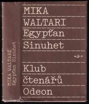 Egypťan Sinuhet : patnáct knih ze života lékaře - Mika Waltari (1989, Odeon) - ID: 823250