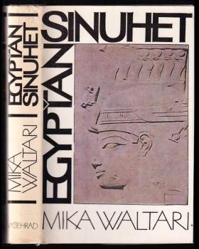 Egypťan Sinuhet : patnáct knih ze života lékaře Sinuheta - Mika Waltari (1985, Vyšehrad) - ID: 819543