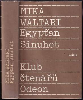 Egypťan Sinuhet : patnáct knih ze života lékaře