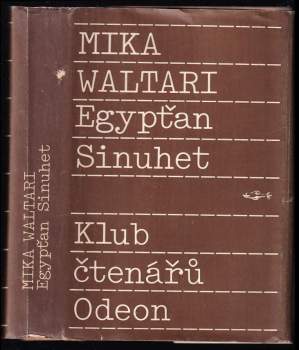 Egypťan Sinuhet : patnáct knih ze života lékaře - Mika Waltari (1989, Odeon) - ID: 766549