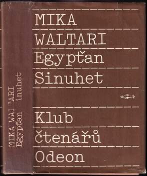 Egypťan Sinuhet : patnáct knih ze života lékaře - Mika Waltari (1989, Odeon) - ID: 806703