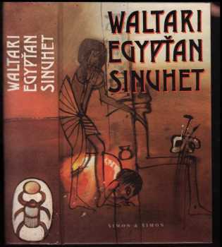 Egypťan Sinuhet : patnáct knih ze života lékaře - Mika Waltari (1992, Šimon & Šimon) - ID: 815583