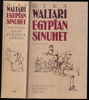 Egypťan Sinuhet : patnáct knih ze života lékaře - Mika Waltari (1994, Nakladatelství Josefa Šimona) - ID: 817378