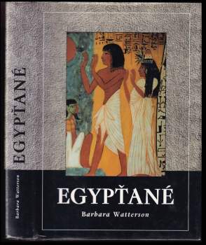 Barbara Watterson: Egypťané