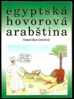 František Ondráš: Egyptská hovorová arabština