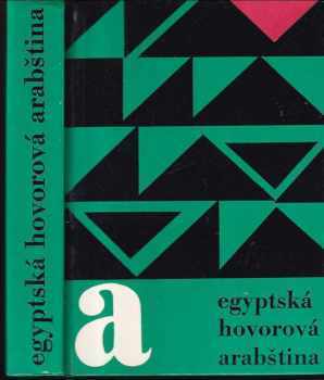 Jaroslav Oliverius: Egyptská hovorová arabština