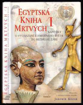Jaromír Kozák: Egyptská Kniha mrtvých