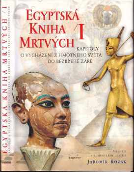 Jaromír Kozák: Egyptská Kniha mrtvých