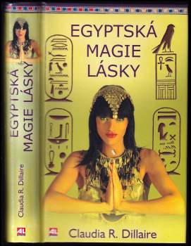 Claudia R Dillaire: Egyptská magie lásky