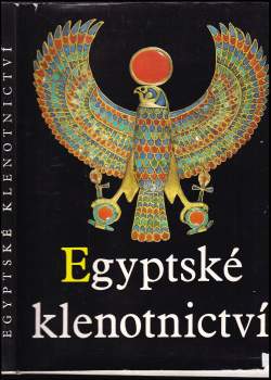 Milada Vilímková: Egyptské klenotnictví