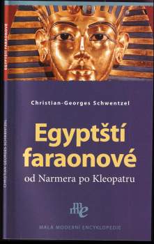 Egyptští faraonové od Narmera po Kleopatru