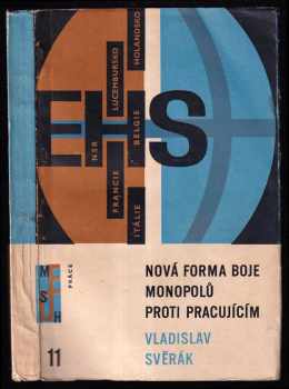 EHS - nová forma boje monopolů proti pracujícím