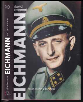 David Cesarani: Eichmann