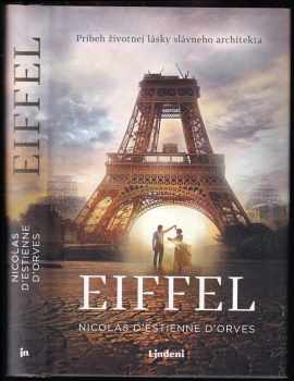 Eiffel : príbeh životnej lásky slávneho architekta